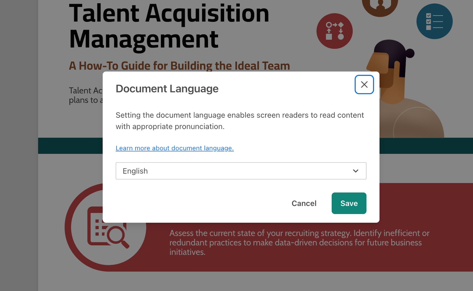 A pop-up modal (box) with the heading 'Document Language' appears, overlaid on a section of a design in the Venngage Editor. The text under the heading reads, 'Setting the document language enables screen readers to read content with appropriate pronunciation.' A link under the text reads, 'Learn more about document language.' Below the link, a drop-down menu appears. It is set to 'English'. A green 'Save' button appears in the bottom-right corner of the modal, next to the word 'Cancel'.
