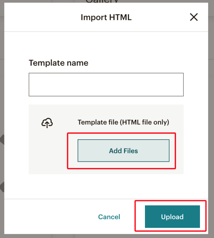Close-up of the 'Import HMTL'
  pop-up box with the Add Files button visible in the center and the 'Upload' button at the bottom. Both are highlighted with a red box.