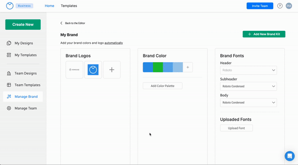 On the Manage Brand Page, a brand kit titled 'My Brand' with three columns are visible: Brand Logos, Brand Colors and Brand Fonts. Each of the columns has visual elements underneath it. A user clicks 'Add New Brand Kit', where it appears as a green button in the top-right corner of the page. A modal (box) pops up, with the heading Create Brand Kit and a text field labelled 'Name'. The user enters the title 'My Design Brand Kit' into the text field and clicks Create, and the page reloads, with the title 'My Design Brand Kit' and no assets in the three columns that appear, as the user has created a new brand kit.
