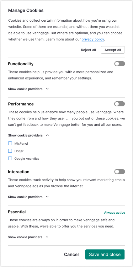 The Cookie Settings widget displays 5 sections: the first heading, Manage Cookies, is where the user can blanket accept or reject all cookies. Three headings underneath: Functionality, Performance, and Interaction have toggles next to them for the user to enable or disable cookie collection. Each of these sections also includes a drop-down heading, 'Show cookie providers', that will allow them to individually select or deselect cookie providers by name. The last heading on the widget is 'Essential' and has a status 'Always active'. It has a drop-down heading to show individual cookie providers, but no toggle, since it must remain on for website and application functionality. At the bottom of the widget are two buttons: cancel and 'Save & Close'.
