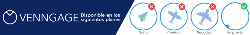 Disponible en los siguientes planes de suscripción de Venngage: Empresas.