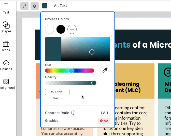 Une vue partielle d'un canevas dans l'éditeur Venngage (coin supérieur gauche).  Un élément est sélectionné sur le canevas de conception et le menu du sélecteur de couleurs est ouvert, recouvrant la vue partielle de la conception.  Un utilisateur clique sur le sélecteur de couleur, qui est défini sur un vert foncé (HEX 245561) et change la couleur en bleu clair (HEX 3AB3D2).  Au bas du panneau, sous l'en-tête de section "Taux de contraste", l'étiquette d'élément "Graphiques" apparaît ainsi qu'une valeur de taux de contraste.  La valeur du rapport de contraste de la couleur vert foncé est définie sur « 1,8:1 », ce qui est identifié comme ne répondant pas aux exigences d'accessibilité « AA » par une icône « x » rouge.  Lorsque l'utilisateur change la couleur en bleu clair, la valeur du rapport de contraste passe à 6,08: 1 et le score d'accessibilité 'AA' change pour répondre aux exigences d'accessibilité,