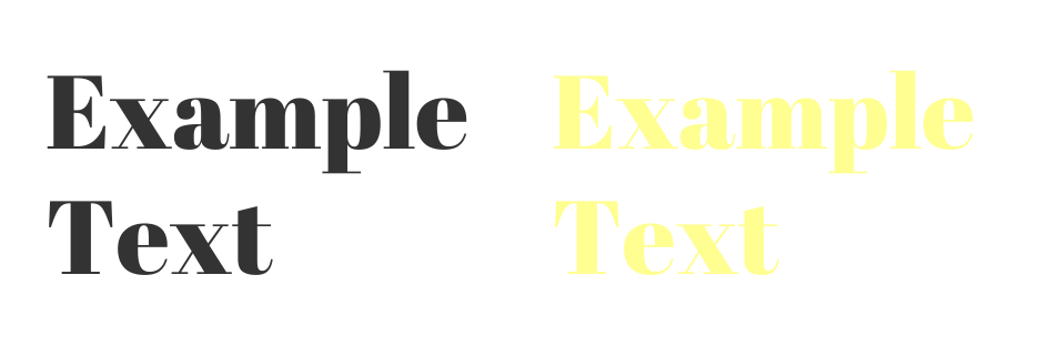 Duas amostras de texto em um fundo branco;  cada um diz 'Texto de exemplo' na mesma face, tamanho e peso da fonte serifada.  À esquerda, o texto é preto e de fácil leitura.  À direita, o texto é amarelo claro e difícil de ver contra o fundo branco.